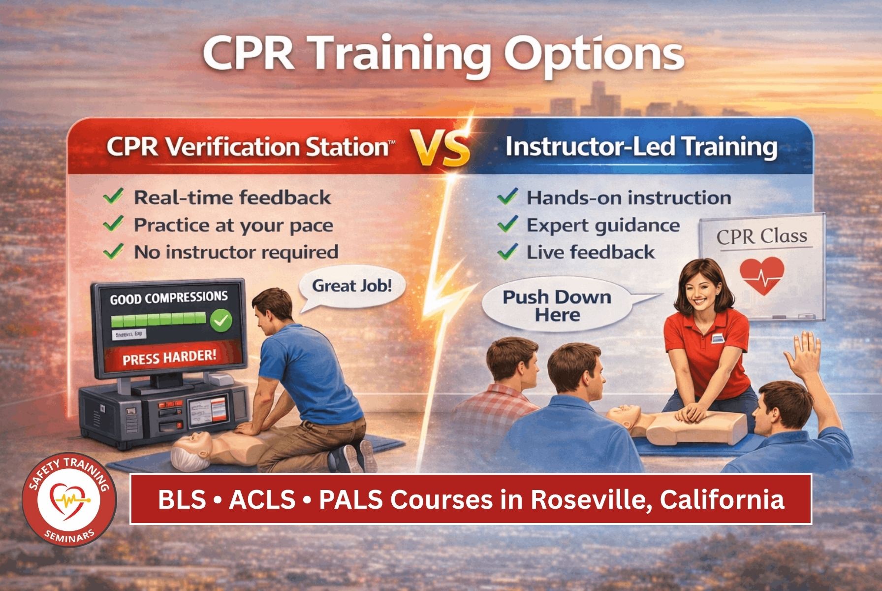 Instructor-Led Training vs. CPR Verification Stations: BLS, ACLS, and PALS Courses in Roseville, CA