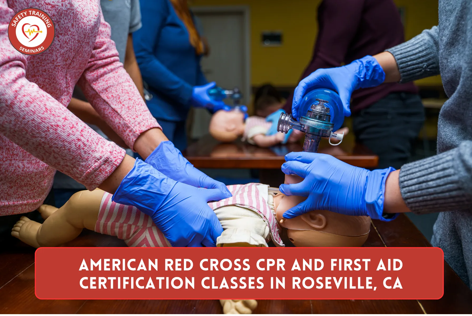 American Red Cross CPR and First Aid Certification Classes in Roseville, CA